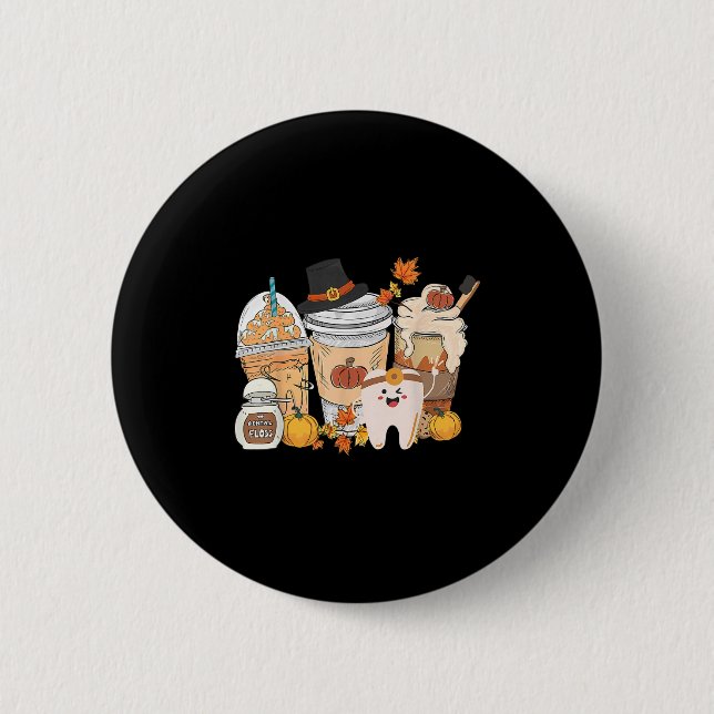 Badge Rond 5 Cm Teeth Coffee Fall Dental Pumpkin Latte Dentist Tha (Devant)