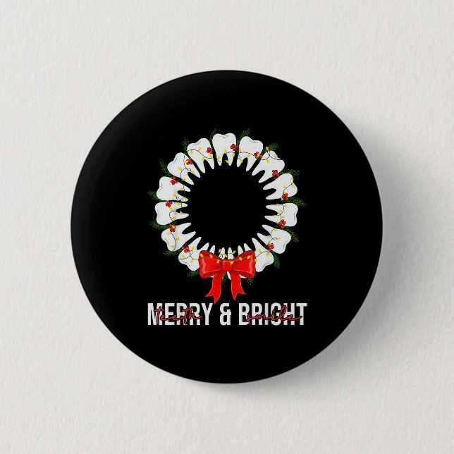 Badge Rond 5 Cm Teeth Smile Be Merry And Bright Dental Dentist Chr (Devant)