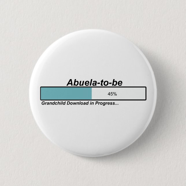 Badge Rond 5 Cm Téléchargement Abuela à être (Devant)