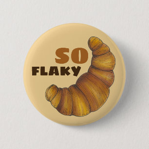 Badge Rond 5 Cm Tellement Flaky Buttery Croissant Français Pâtisse