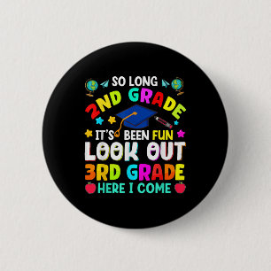 Badge Rond 5 Cm Tellement long 2e année d'études diplômés Enseigna