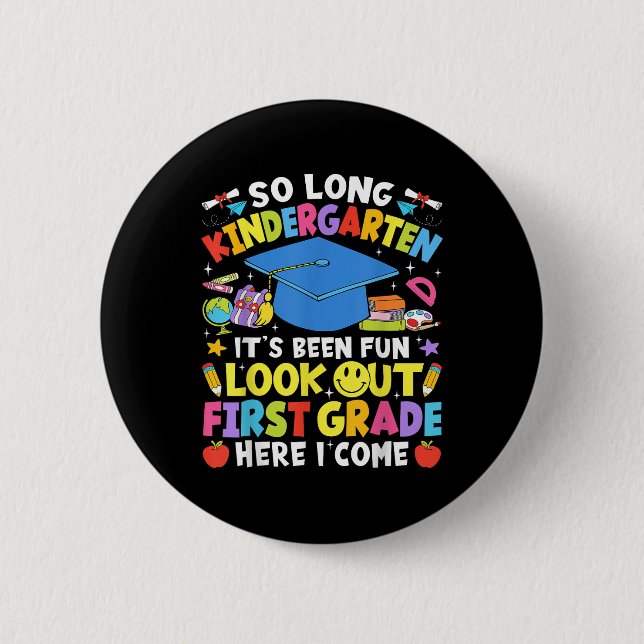 Badge Rond 5 Cm Tellement Long Maternelle Graduation Première Anné (Devant)