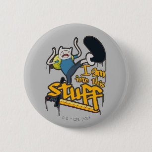 Badge Rond 5 Cm Temps d'aventure   Finn "Je Suis Dans Ce Genre De 