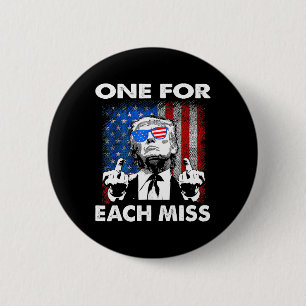 Badge Rond 5 Cm Tentative d'inflation de Trump Vous avez manqué de