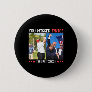 Badge Rond 5 Cm Tentative d'initiation de Trump Trump 2024 Vous av