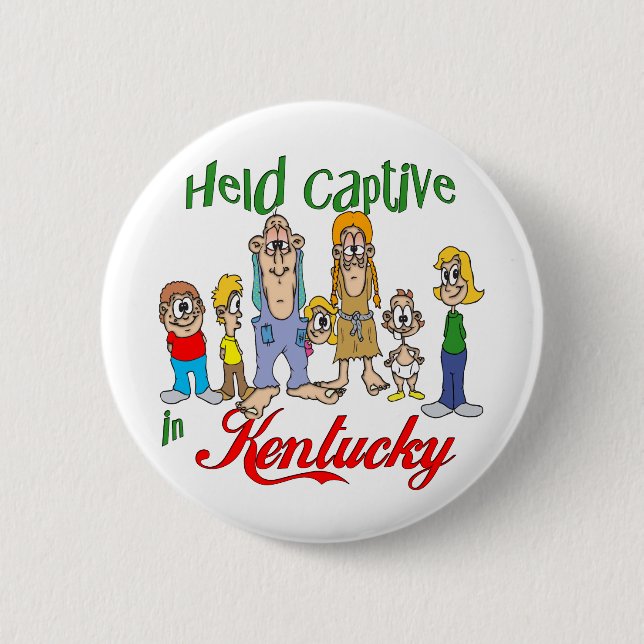 Badge Rond 5 Cm Tenu captif au Kentucky (Devant)
