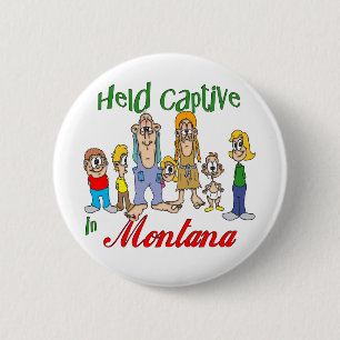 Badge Rond 5 Cm Tenu captif dans le Montana