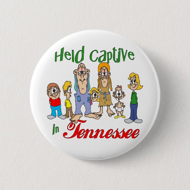 Badge Rond 5 Cm Tenu captif dans le Tennessee (Devant)