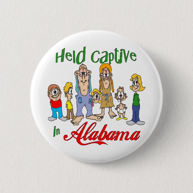 Badge Rond 5 Cm Tenu captif en Alabama (Devant)