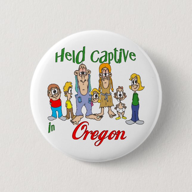 Badge Rond 5 Cm Tenu captif en Oregon (Devant)