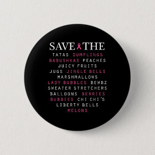 Badge Rond 5 Cm Termes d'argot de sensibilisation au cancer du sei