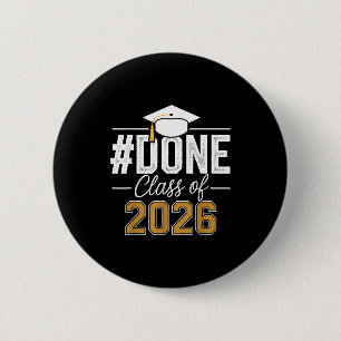 Badge Rond 5 Cm Terminé classe de 2026 remise des diplômes des sen