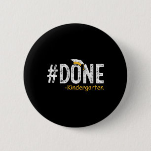 Badge Rond 5 Cm Terminé maternelle Graduation 2025 Cadeaux Enseign
