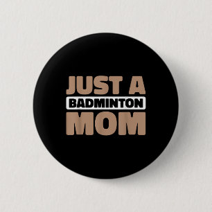 Badge Rond 5 Cm Terrain de badminton - Joueur Volant Juste Un Badm