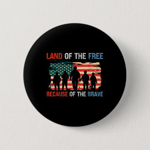Badge Rond 5 Cm Terre De La Liberté À Cause Du Brave Mémorial