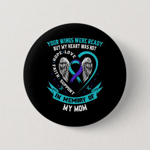 Badge Rond 5 Cm Tes Ailes Étaient Prêtes Mais Mon Coeur N'Était Pa