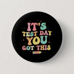 Badge Rond 5 Cm Test Day C'est Test Day Vous avez ce professeur St