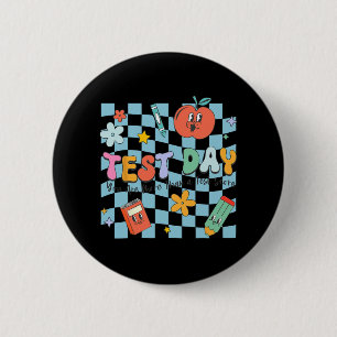 Badge Rond 5 Cm Test Day Vous Êtes Plus Qu'Un Enseignant De Test S