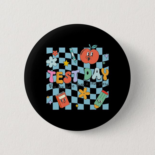 Badge Rond 5 Cm Test Day Vous Êtes Plus Qu'Un Enseignant De Test S (Devant)