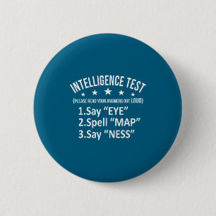 Badge Rond 5 Cm Test d'intelligence graphique Humour Sarcasme Cour