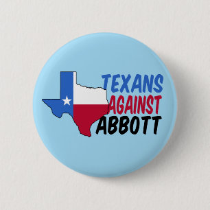 Badge Rond 5 Cm Texans contre Greg Abbott