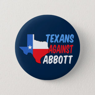 Badge Rond 5 Cm Texans contre Greg Abbott Texas Démocrate Politiqu