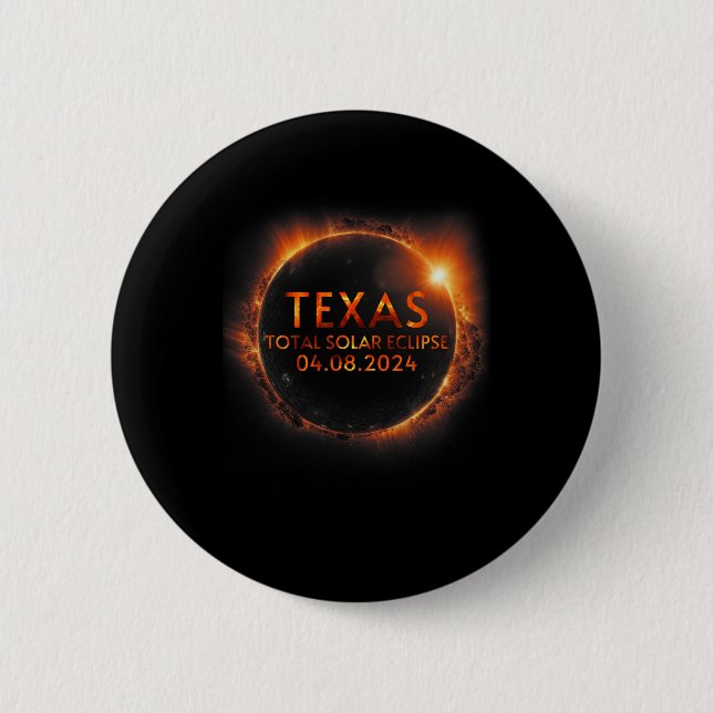 Badge Rond 5 Cm Texas Total Solar Eclipse Avril 8 2024 Texas Solar (Devant)