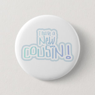 Badge Rond 5 Cm Texte bleu j'ai un nouveau cousin