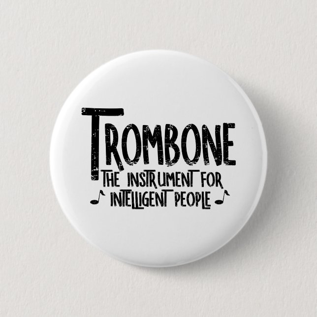Badge Rond 5 Cm Texte brut Trombone intelligent (Devant)