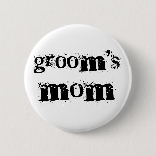 Badge Rond 5 Cm Texte de noir de la maman du marié