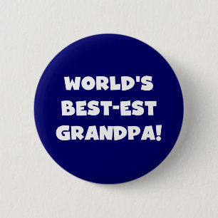 Badge Rond 5 Cm Texte noir ou blanc de grand-papa du Meilleur-est