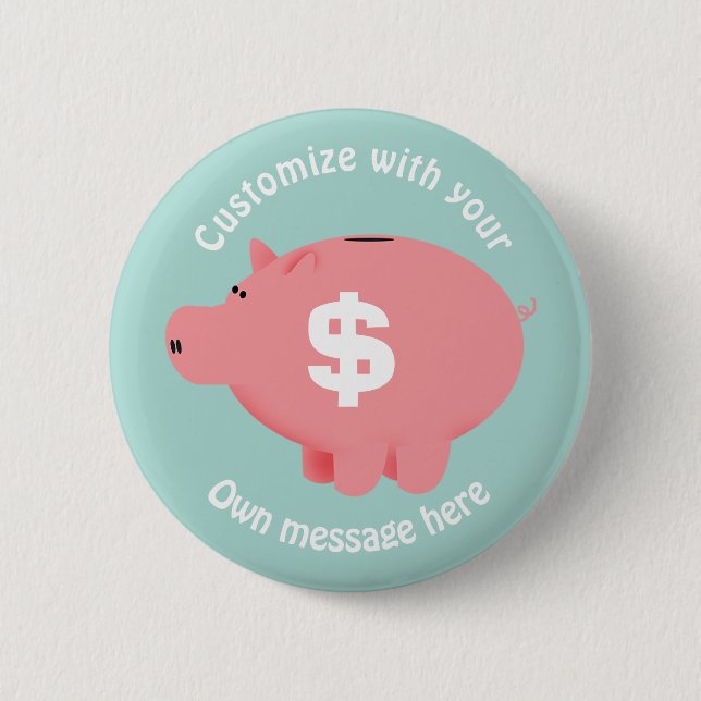 Badge Rond 5 Cm Texte personnalisé Piggy Bank (Devant)