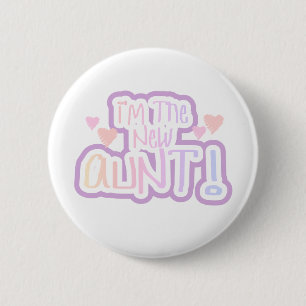 Badge Rond 5 Cm Texte rose je suis la nouvelle tante