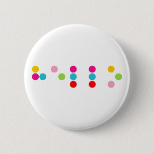 Badge Rond 5 Cm Texte sans visibilité braille de lettres