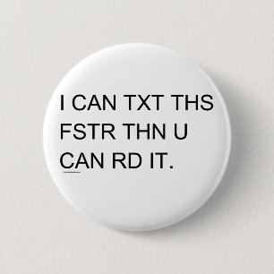 Badge Rond 5 Cm Texter rapide