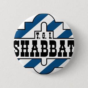 BADGE ROND 5 CM TGI SHABBAT