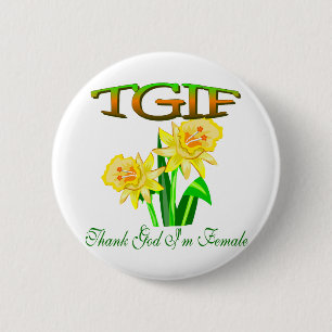 BADGE ROND 5 CM TGIF