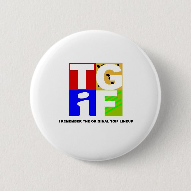 BADGE ROND 5 CM TGIF (Devant)