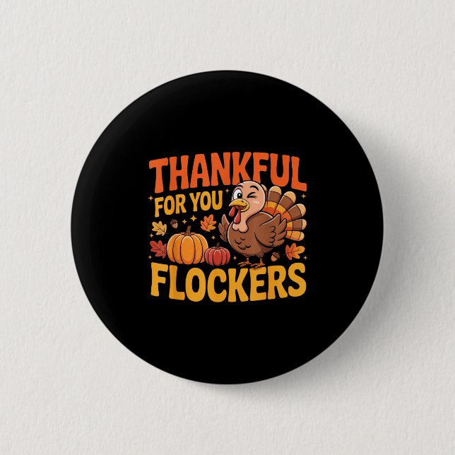 Badge Rond 5 Cm Thankful For You Flockers  (Devant)