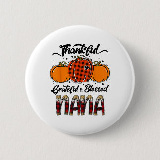 Badge Rond 5 Cm Thankful Grateful Blessed Nana Plaid Thanksgiving