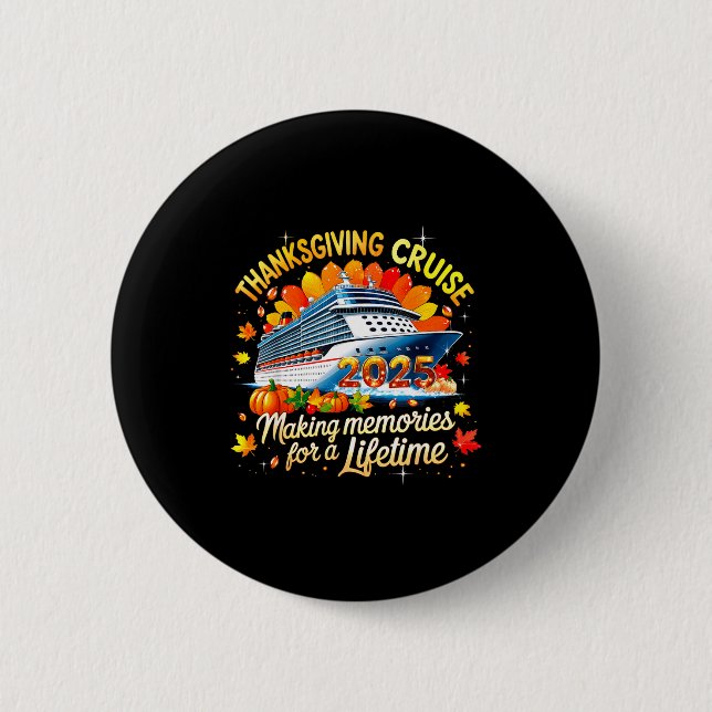 Badge Rond 5 Cm Thanksgiving Cruise 2025 Family Vacation Gift  (Devant)