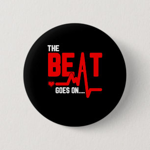 Badge Rond 5 Cm The Beat Goes On Heart Surgery Survivor Heartbeat
