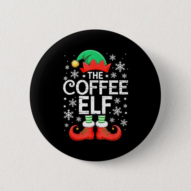 Badge Rond 5 Cm The Coffee Elf Shirt Men Women Family Matching Chr (Devant)