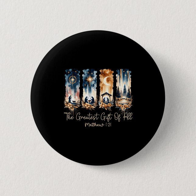 Badge Rond 5 Cm The Greatest Gift For All Christmas Nativity Jesus (Devant)