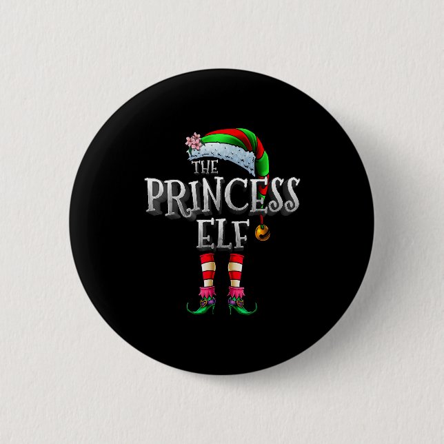 Badge Rond 5 Cm The Princess Elf Shirt Matching Family Funny Chris (Devant)
