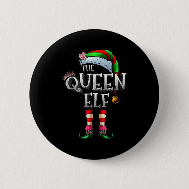 Badge Rond 5 Cm The Queen Elf Shirt Matching Family Christmas Elf  (Devant)