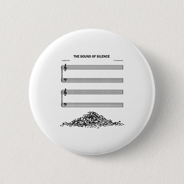 Badge Rond 5 Cm The Sound Of Silence Funny Musical  (Devant)