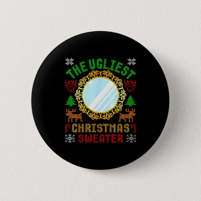 Badge Rond 5 Cm The Ugliest Ugly Christmas Sweater With Mirror Fun (Devant)