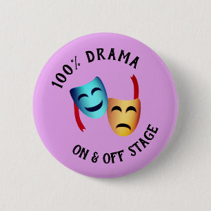 Badge Rond 5 Cm Théâtre "100% dramatique" Masque Emoji Thespian Av