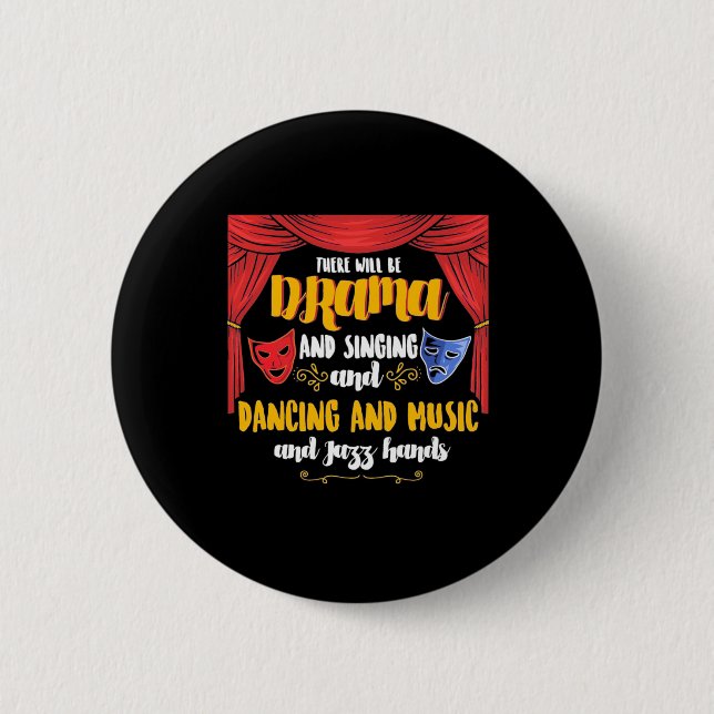 Badge Rond 5 Cm Théâtre Il y aura un drame (Devant)
